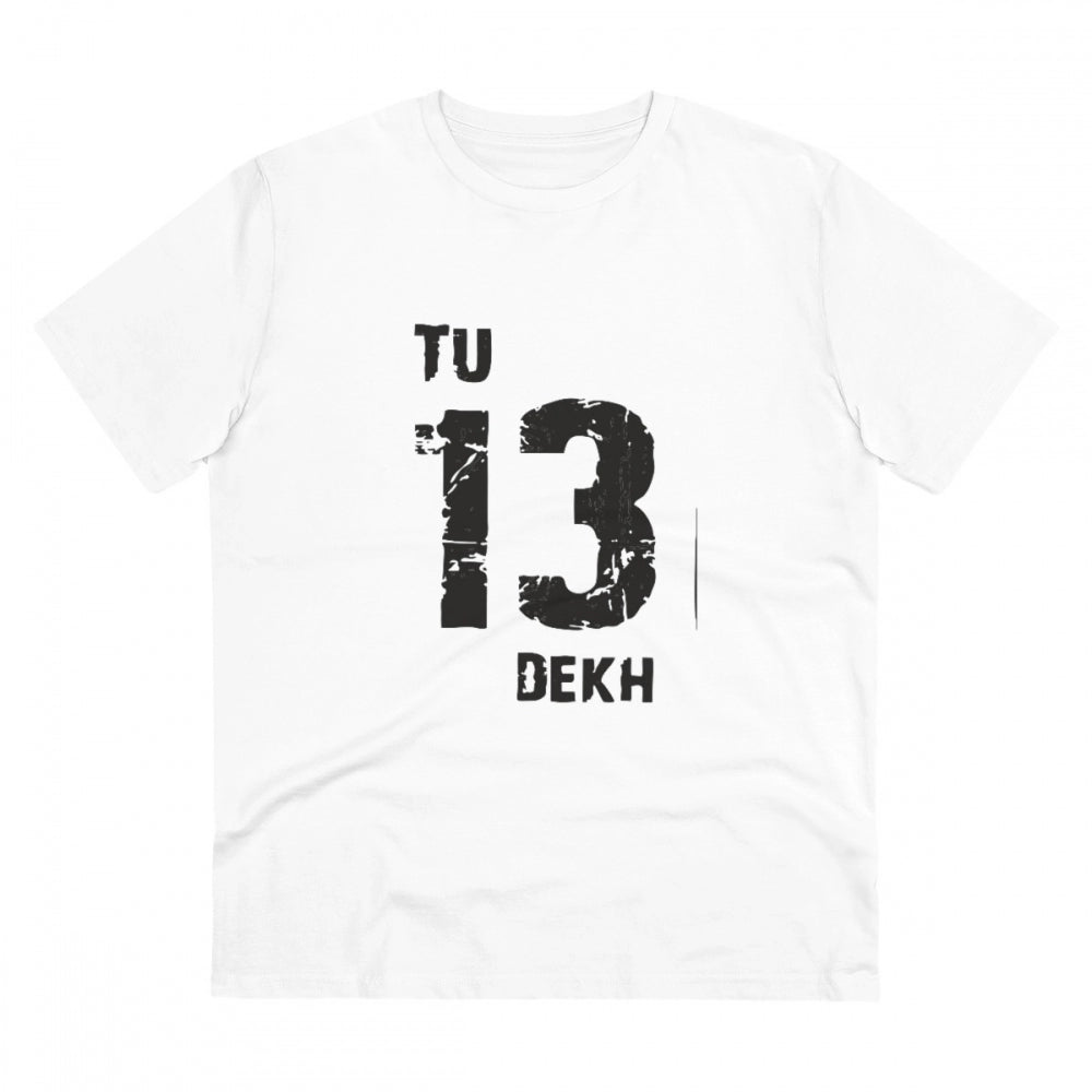 Clasymist Men's PC Cotton Tu 13 Dekh Printed T Shirt (Color: White, Thread Count: 180GSM)