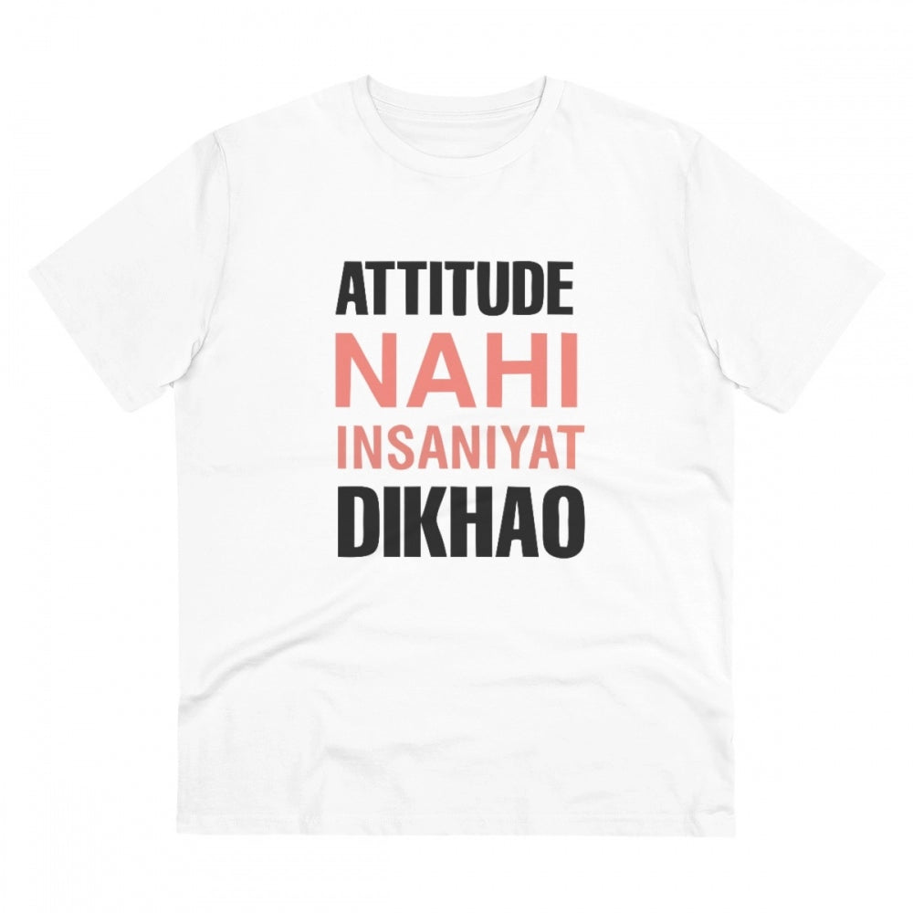 Clasymist Men's PC Cotton Attitude Nahi Insaniyat Dikhao Printed T Shirt (Color: White, Thread Count: 180GSM)