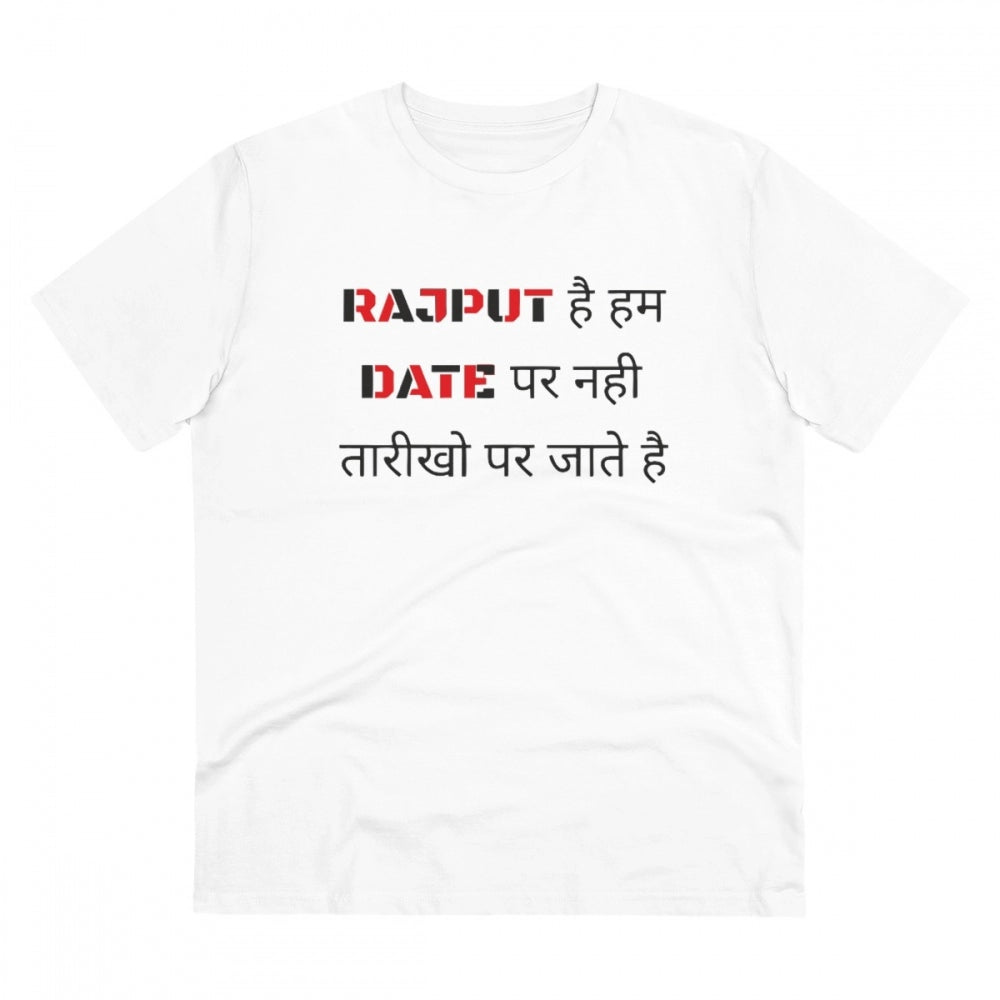 Clasymist Men's PC Cotton Rajput Hai Hum Date Par Nahi Tarikho Par Jate Hai Printed T Shirt (Color: White, Thread Count: 180GSM)