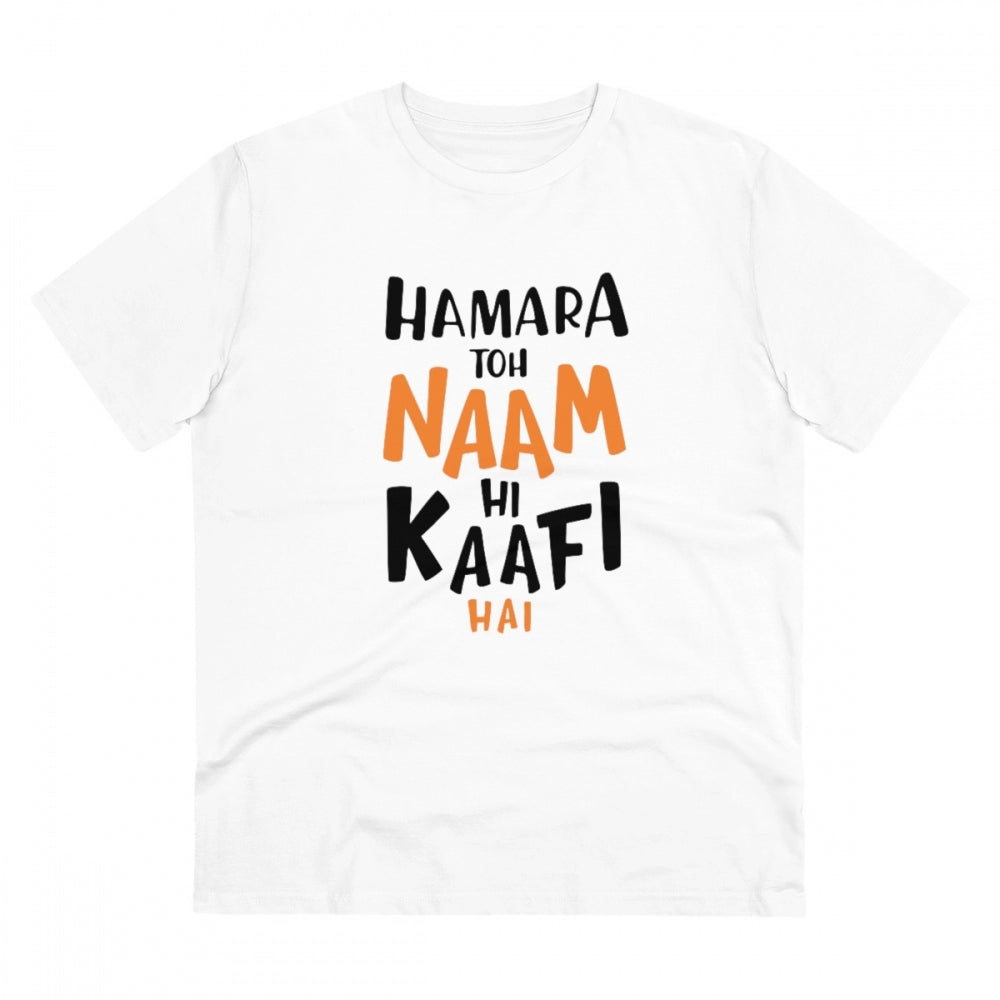 Clasymist Men's PC Cotton Hamara To Name Hi Kaafi Hai Printed T Shirt (Color: White, Thread Count: 180GSM)